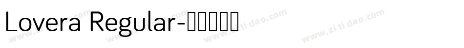 Lovera Regular字体转换